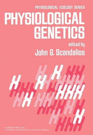 Physiological Genetics【電子書籍】