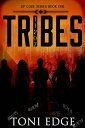 Tribes The ZipCode Wars, 1【電子書籍】 Toni Edge