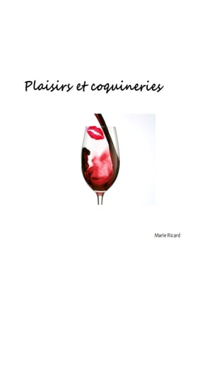 Plaisirs et coquineries