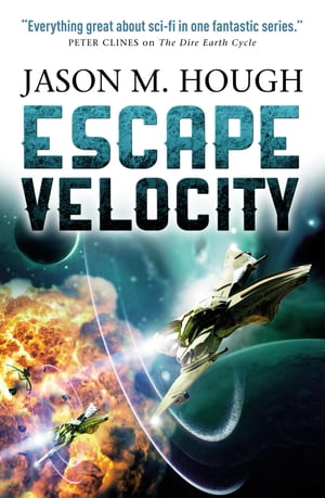 Escape Velocity The Darwin Elevator 5【電子書籍】[ Jason M. Hough ]