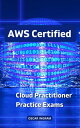 ŷKoboŻҽҥȥ㤨AWS Certified Cloud Practitioner Practice Exams Practice Test Questions With Detail Explanations And Reference Links | The Ultimate Guide For Aws Certified Cloud Practitioner ExamŻҽҡ[ Oscar Ingram ]פβǤʤ800ߤˤʤޤ