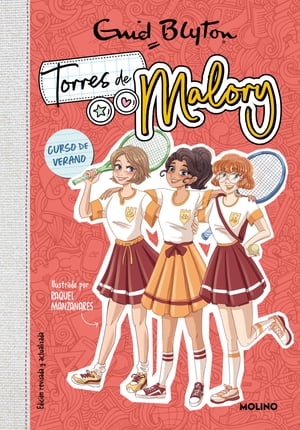 Torres de Malory 8 - Curso de verano (nueva edici?n con contenido in?dito)