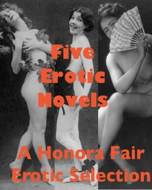 Five Erotic NovelsŻҽҡ[ Anonymous ]