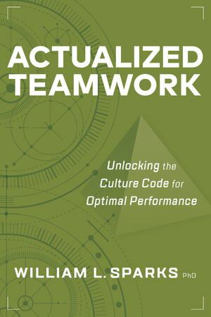 Actualized Teamwork