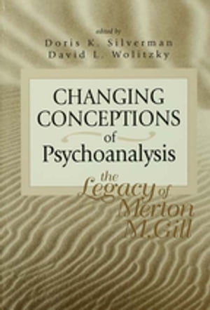 Changing Conceptions of Psychoanalysis