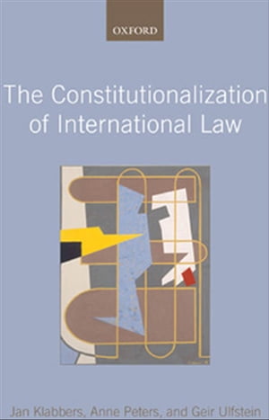 The Constitutionalization of International Law