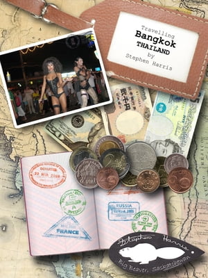 Travelling Bangkok (Big Beaver Diaries)