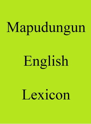 Mapudungun English Lexicon