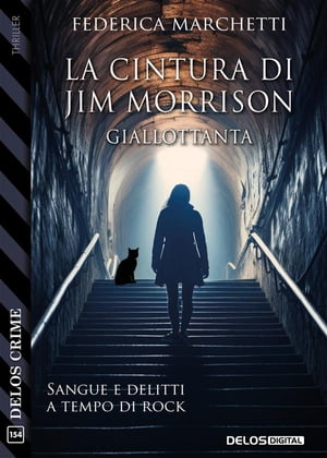 La cintura di Jim Morrison【電子書籍】[ Federica Marchetti ]