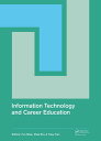 Information Technology and Career Education Proceedings of the 2014 Internationa...
