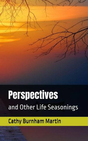 ŷKoboŻҽҥȥ㤨Perspectives Life Seasonings, #1Żҽҡ[ Cathy Burnham Martin ]פβǤʤ450ߤˤʤޤ