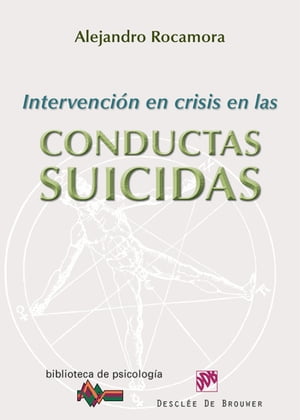 Intervenci?n en crisis en las conductas suicidas