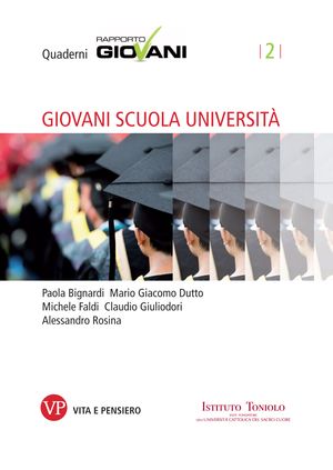 Giovani Scuola Università. Quaderni Rapporto Giovani, n. 2