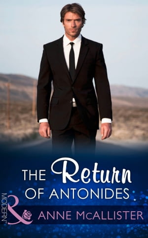 ŷKoboŻҽҥȥ㤨The Return Of Antonides (Mills & Boon ModernŻҽҡ[ Anne McAllister ]פβǤʤ579ߤˤʤޤ
