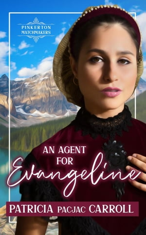 An Agent for Evangeline Pinkerton Matchmakers, #36