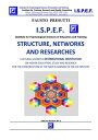 I.S.P.E.F. Structure, Networks and Research CULTURAL-SCIENTIFIC INTERNATIONAL INSTITUTION ON HIGHER EDUCATION, STUDY AND RESEARCH FOR THE CONSTRUCTION OF THE NEW HUMANISM IN THE XXI CENTURY【電子書籍】 Fausto Presutti