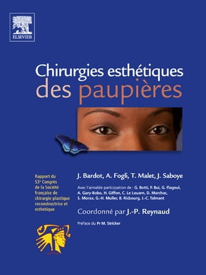 Chirurgies esthétiques des paupières