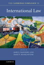 The Cambridge Companion to International Law【電子書籍】