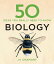 50 Biology Ideas You Really Need to Know