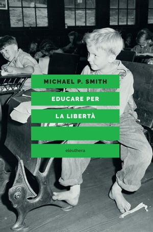 Educare per la libertà