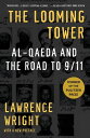 The Looming Tower【電子書籍】 Lawrence Wright