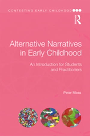 Alternative Narratives in Early Childhood