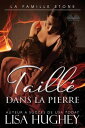 Taill? Dans La Pierre La Famille Stone, Livre 2 : Connor