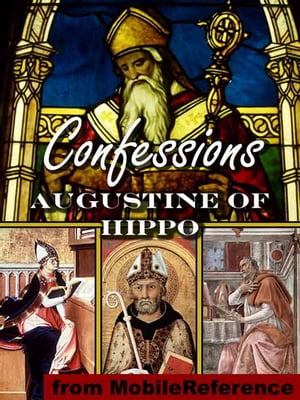 Confessions Of Saint Augustine (Mobi Classics)