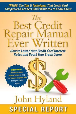 The Best Credit Repair Manual Ever Written