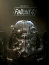 The Art of Fallout 4【電子書籍】 Various