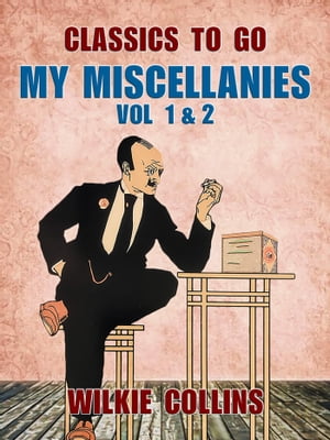 My Miscellanies Vol 1 & 2