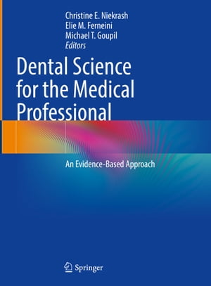 Dental Science for the Medical Professional