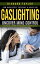 Gaslighting