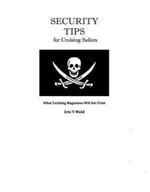 Security Tips for Cruising Sailors