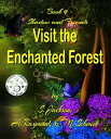 Shadow and Friends Visit the Enchanted Forest Shadow and Friends, #9【電子書籍】[ S. J...