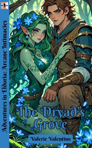 ŷKoboŻҽҥȥ㤨The Dryad's Grove Where magic touches more than the soulŻҽҡ[ Valerie Valentino ]פβǤʤ80ߤˤʤޤ