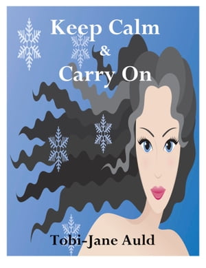 Keep Calm & Carry On