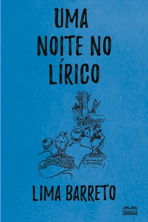 Uma noite no l?ricoŻҽҡ[ Lima Barreto ]