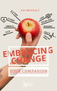 Embracing Change Your Companion to Lifelong Wellness Through Informed Nutrition Choices - Tablet Edition