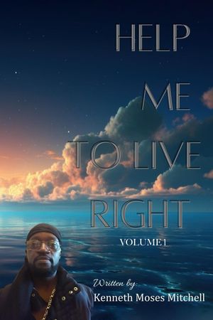 Help Me To Live Right Volume 1