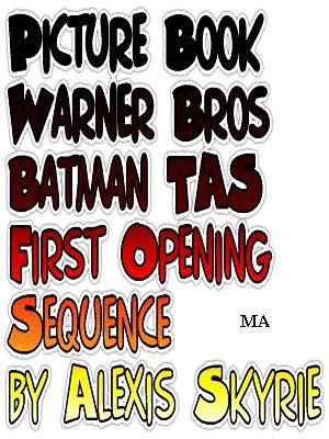 ŷKoboŻҽҥȥ㤨Picture Book Warner Bros Batman TAS First Opening SequenceŻҽҡ[ Alexis Skyrie ]פβǤʤ237ߤˤʤޤ