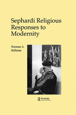 Sephardi Religious Responses to Modernity