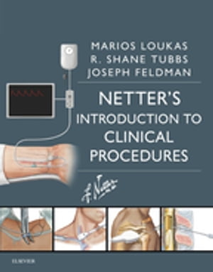 Netter’s Introduction to Clinical Procedures