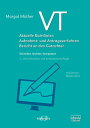 VT - Aktuelle Richtlinien, Aufnahme- und Antragsverfahren, Bericht an den Gutachter Schneller, leichter, kompetent