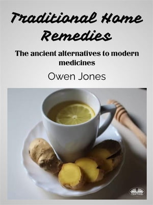 Traditional Home Remedies