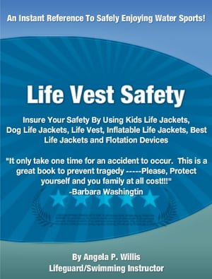 Life Vest Safety