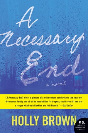 A Necessary End A Novel【電子書籍】[ Holly Brown ]