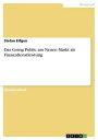 Das Going Public am Neuen Markt als Finanzdienstleistung【電子書籍】[ Stefan Elfgen ]