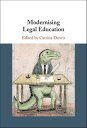 Modernising Legal Education【電子書籍】