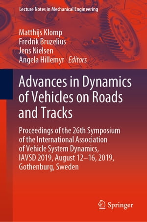 Advances in Dynamics of Vehicles on Roads and Tracks Proceedings of th...